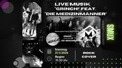 Livemusik-Konzert mit "GRINCH" feat. "Die Medizinmänner"