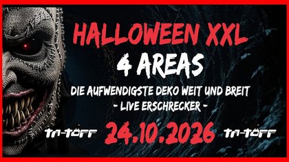 HALLOWEEN XXL auf 4 Areas! Die größte Party der Region! 16+