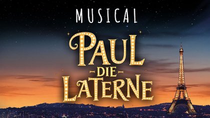 Paul die Laterne - das Musical