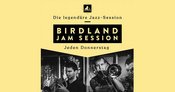 BIRDLAND JAM SESSION