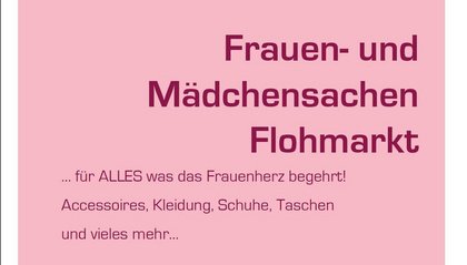 Frauen- und Mädchensachen Flohmarkt - Cafeteria geöffnet