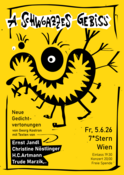 A Schwoazzes Gebiss - neu vertonte Gedichte von Ernst Jandl, Christine Nöstlinger, H.C.Artmann, Trude Marzik,..