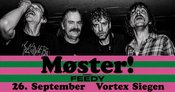 MØSTER! (NO) & Feedy live at Vortex Surfer Siegen