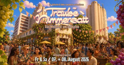 Traube Nimmersatt 2026 : Das Weinfest am Osthafen