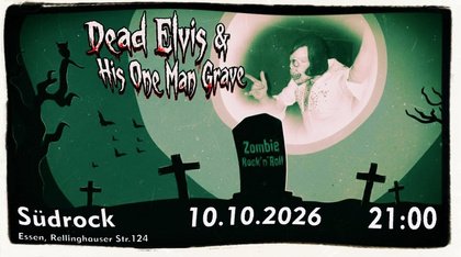 Dead Elvis and his One Man Grave