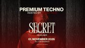 PREMIUM TECHNO INNSBRUCK I SECRET HEADLINER