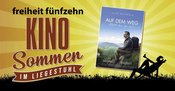 Kinosommer - Auf dem Weg 1300 km zu mir