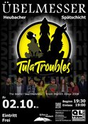 TULATROUBLES - Heubacher Spätschicht