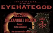 EYEHATEGOD // Support - Bremen