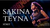SAKINA TEYNA - Suret / Release Konzert