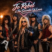 Jo Rebel & The Secrets Of Love (USA) – Exclusive Club Show am 11.10.2026