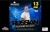 RUSSIAN BEATS by DJ Andy / PALAZZO großer Club