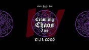 CRAWLING CHAOS LIVE IV