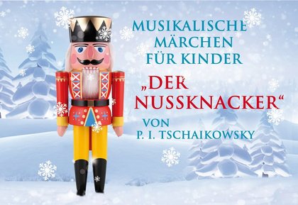 "Der Nussknacker", Musik-Märchen für Kinder, Kinderkonzert, Wallpavillon des Dresdner Zwingers