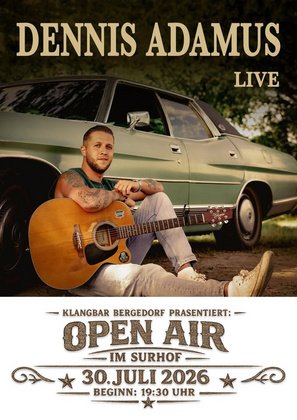 Open Air im Suhrhof - mit Dennis Adamus
