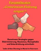 Forumtheater "Gemeinsam Haltung zeigen"