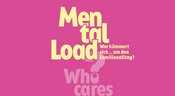 Mental Load | Gesprächsreihe über Carearbeit im Familienalltag