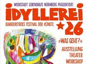 Idyllerei 26 Festivaleröffnung - Barrierefreies Festival der Künste