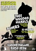 Thee Wooden Nickels (Fuzzy Garage-Punk) + Miners (Garage-Rock) + DJ Cramér GYHP#25