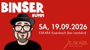 Helmut Binser – „BUMM“ – Das neue Bühnenprogramm 2026