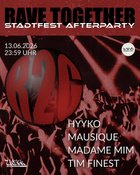 Rave Together - Stadtfest Afterparty