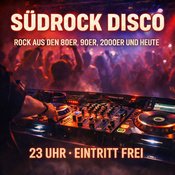 Süd'Rock'Disco mit DJ Mr. Tinnitus