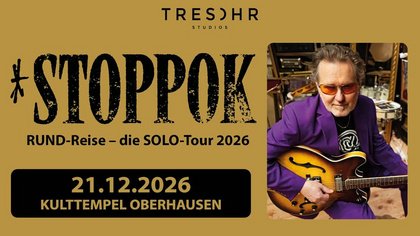 STOPPOK - RUND-Reise - die Solo-Tour 2026