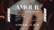 AMOUR | Girls Night - Samstag, 13.06.2026