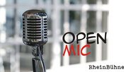 Auf der RheinBühne: OPEN MIC