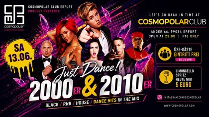 SA 13.06.26 – JUST DANCE! DIE 2000er & 2010er HITS