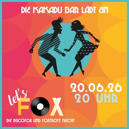 LET'S FOX - Die Discofox & Foxtrott Nacht