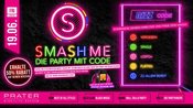 Smash Me – Die Flirtparty mit Code at PRATER BOCHUM [19/06/2026]