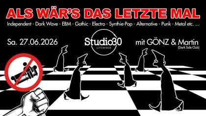 ALS WÄR'S DAS LETZTE MAL mit GÖNZ & Martin (Studio 30)