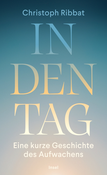 Autorenlesung Christoph Ribbat - In den Tag