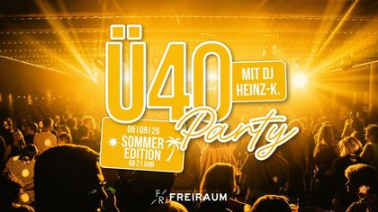 Ü40 Party - Sommer Edition