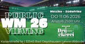 WM 26 Public Viewing - Eröffnungsspiel