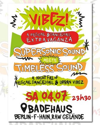 VIBEZ ! Supersonic meets Timeless