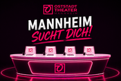 Mannheim sucht dich!