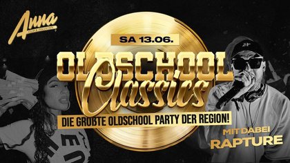 OLDSCHOOL CLASSICS MIT DJ RAPTURE