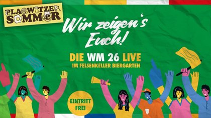 Fussball WM 2026 live im Felsenkeller Biergarten