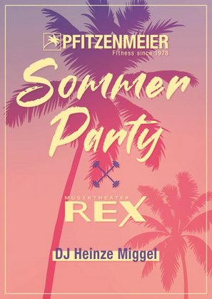 PFITZENMEIER Sommerparty mit DJ Heinze Miggel
