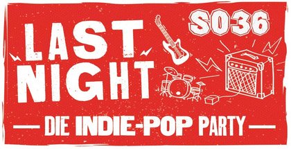 Last Night - Die Indie-Pop Party