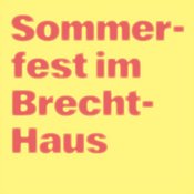 Sommerfest im Brecht-Haus: (Un)Amerikanische Umtriebe