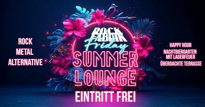 ROFA FRIDAY SUMMER LOUNGE | ROCKFABRIK Augsburg