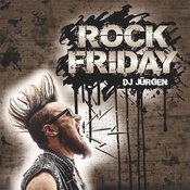 ROCK FRIDAY mit DJ JÜRGEN