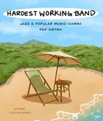 HOCHSCHULCOMBO "HARDEST WORKING BAND"