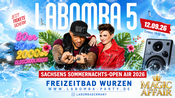 LABOMBA 5 - Sachsens Sommernachts Open Air