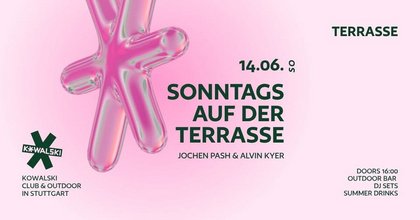 SONNTAG TERRASSE • JOCHEN PASH • ALVIN KYER