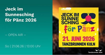 Jeck im Sunnesching för Pänz 2026 – Das Familienfestival