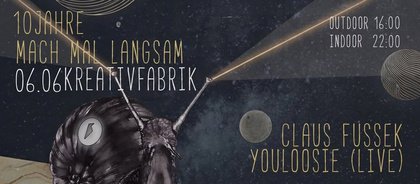 10 Jahre Mach Mal Langsam • Kreativfabrik Wiesbaden